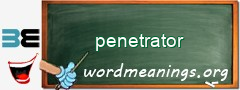 WordMeaning blackboard for penetrator